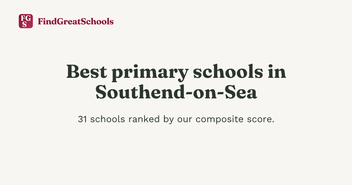 Best primary schools in Southend-on-Sea 2026 — Ofsted, SATs & demographics