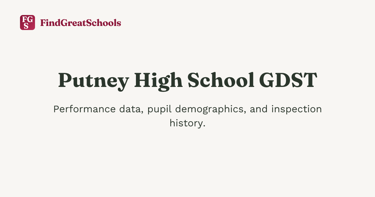 Putney High School GDST — Independent School